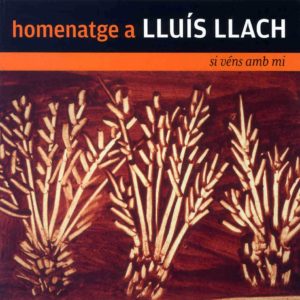 18-si-vens-amb-mi-homenatge-a-lluis-llach-img01